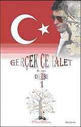 Gerçek Cehalet Batıya Darbe-1