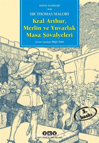 Kral Arthur, Merlin ve Yuvarlak Masa Şövalyeleri