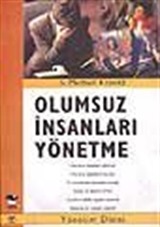 Olumsuz İnsanları Yönetme