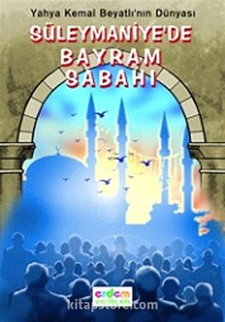 Süleymaniye'de Bayram Sabahı/Klasiklerimiz