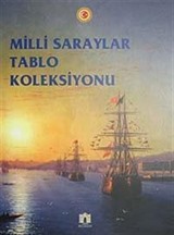 Milli Saraylar Tablo Koleksiyonu