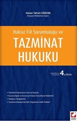 Haksız Fiil Sorumluluğu ve Tazminat Hukuku