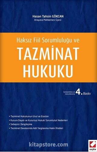 Haksız Fiil Sorumluluğu ve Tazminat Hukuku