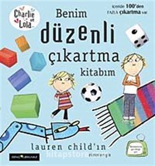 Charlie ve Lola-Benim Düzenli Çıkartma Kitabım