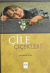 Çile Çiçekleri