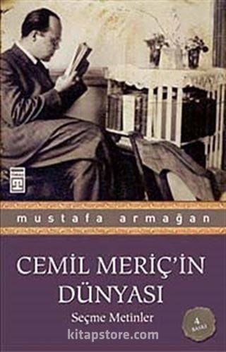 Cemil Meriç'in Dünyası