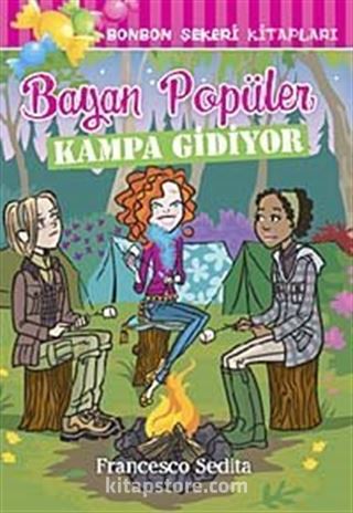 Bayan Popüler Kampa Gidiyor / Bonbon Şekeri