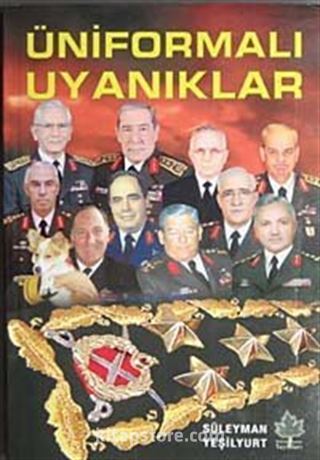 Üniformalı Uyanıklar