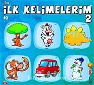 Şıpşıp-İlk Kelimelerim-2 / Okul Öncesi Eğitim