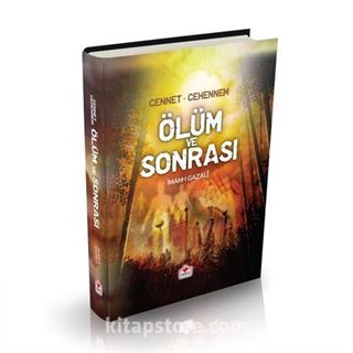 Cennet-Cehennem Ölüm ve Sonrası (Ciltli 2. Hamur)