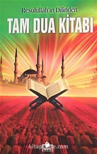 Resulullah'ın Dilinden Tam Dua Kitabı (Roman Boy-Karton Kapak)