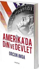 Amerika'da Din ve Devlet