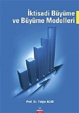 İktisadi Büyüme ve Büyüme Modelleri