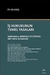 İş Hukukunun Temel Yasaları