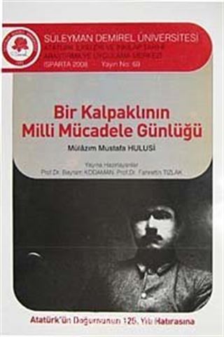 Bir Kalpaklının Milli Mücadele Günlüğü