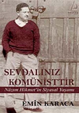 Sevdalınız Komünisttir