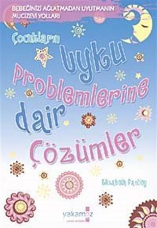 Çocukların Uyku Problemlerine Dair Çözümler