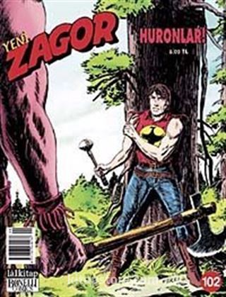 Yeni Zagor Sayı: 102 Huronlar