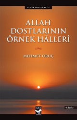 Allah Dostlarının Örnek Halleri