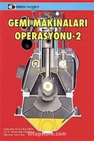 Gemi Makineleri Operasyonu-2