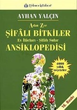 A'dan Z'ye Şifalı Bitkiler Ansiklopedisi