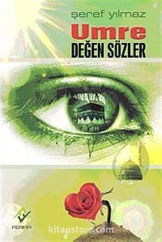 Umre Değen Sözler