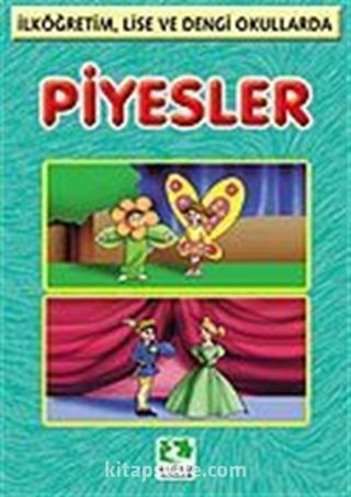 Piyesler/Piyesler Dizisi