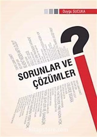 Sorunlar ve Çözümler