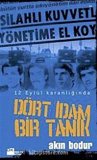 Dört İdam Bir Tanık