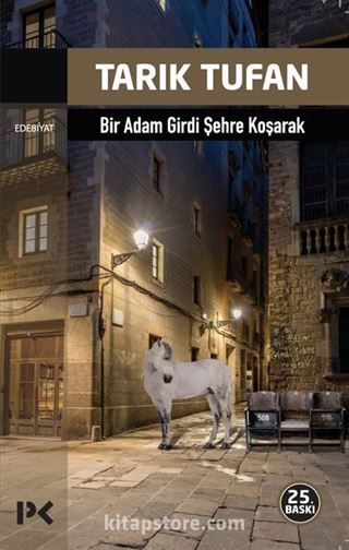 Bir Adam Girdi Şehre Koşarak