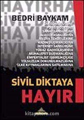 Sivil Diktaya Hayır