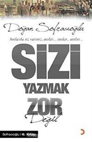 Sizi Yazmak Zor Değil