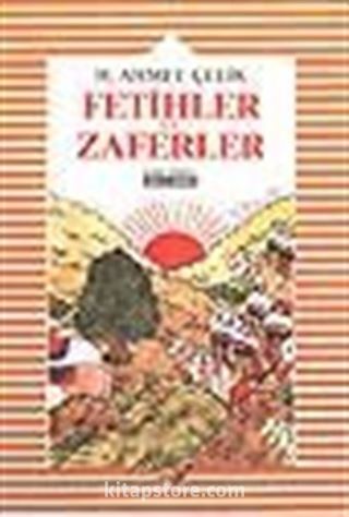 Fetihler ve Zaferler