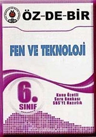 6. Sınıf Fen ve Teknoloji / Konu Özetli Soru Bankası SBS'ye Hazırlık