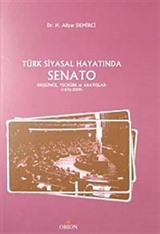 Türk Siyasal Hayatında Senato