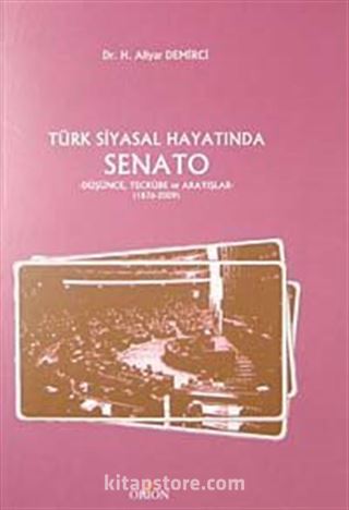 Türk Siyasal Hayatında Senato