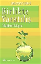 Birlikte Yaratılış / Çınlayan Sedir-4