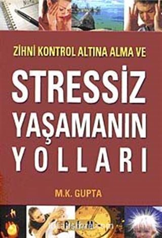 Stressiz Yaşamanın Yolları