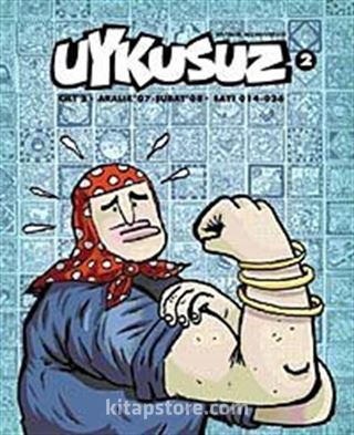 Uykusuz Dergisi Cilt:2 Aralık 07 - Şubat 08 Sayı:014-026