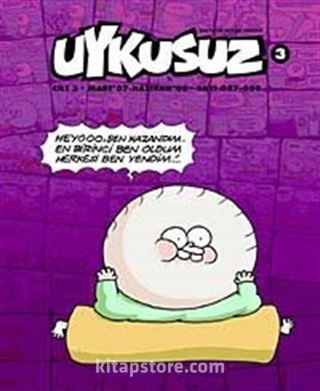 Uykusuz Dergisi Cilt:3 Mart 08 - Haziran 08 Sayı:027-039