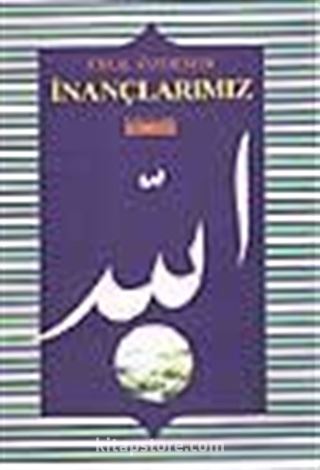 İnançlarımız