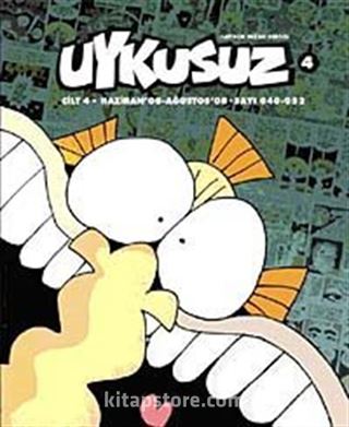 Uykusuz Dergisi Cilt:4 Haziran 08 - Ağustos 08 Sayı:040-052