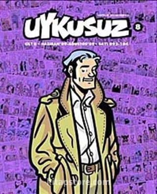 Uykusuz Dergisi Cilt:8 Haziran 09 - Ağustos 09 Sayı:092-104