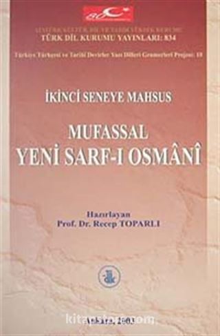 İkinci Seneye Mahsus Mufassal Yeni Sarf-ı Osmani