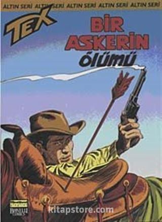 Altın Tex Sayı:89 Bir Askeri Ölümü