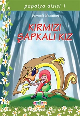 Kırmızı Şapkalı Kız/Papatya Dizisi 1