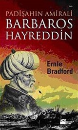 Padişahın Amirali Barbaros Hayreddin