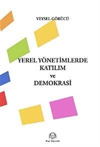 Yerel Yönetimlerde Katılım ve Demokrasi