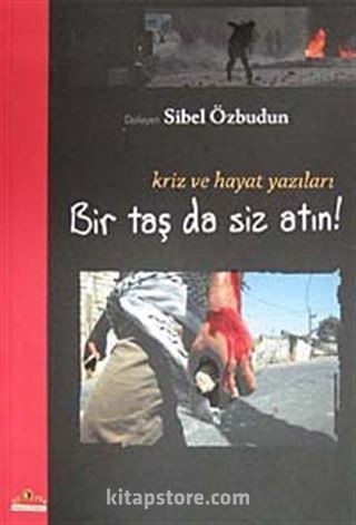 Bir Taş da Siz Atın!