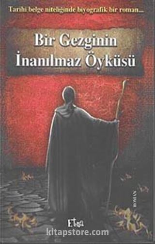 Bir Gezginin İnanılmaz Öyküsü